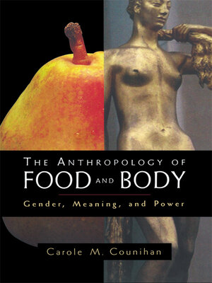 cover image of The Anthropology of Food and Body